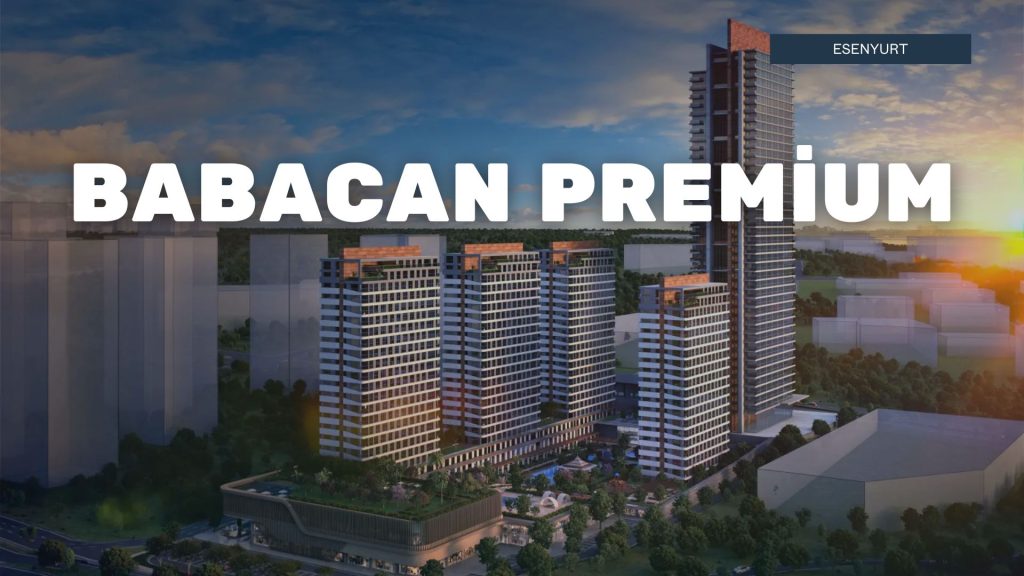 Esenyurt Babacan Premium Residence,Babacan Premium Satılık 2+1 Daire,Babacan Premium Satılık Daire,Babacan Premium Satılık Daireler,