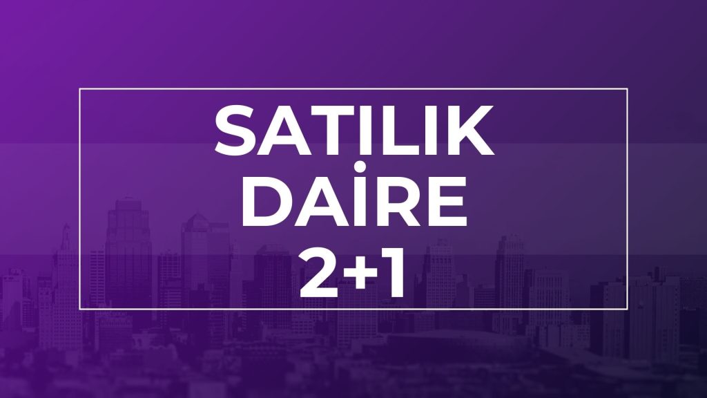 Satılık 2+1 Daireler