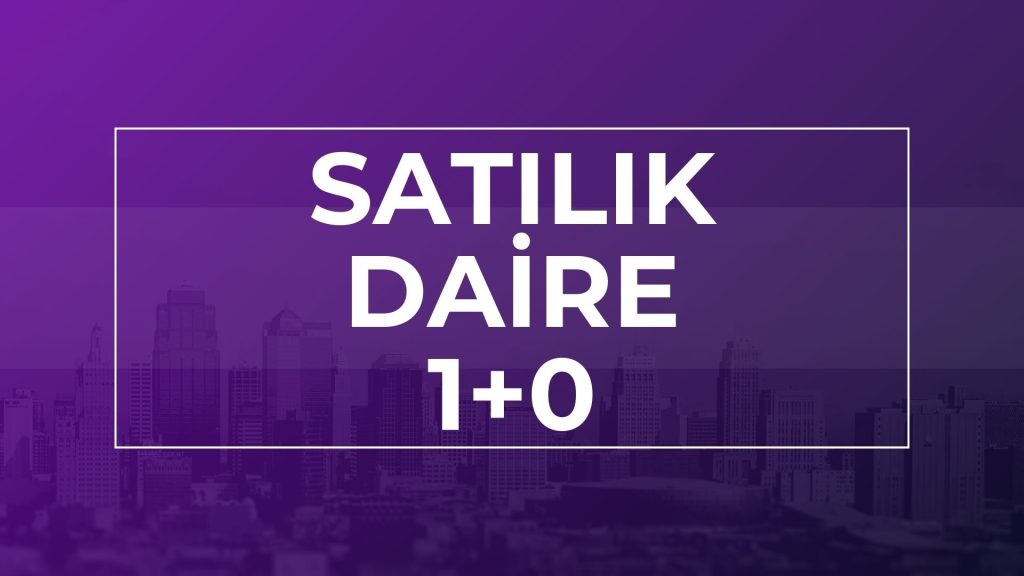 Satılık 1+0 Daireler